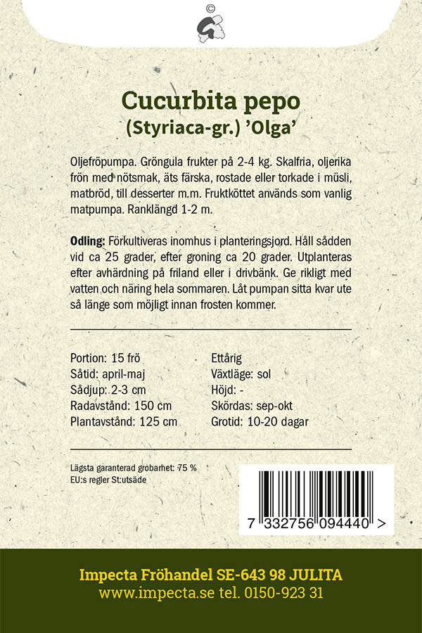 Frø: Oliegræskar 'Olga'